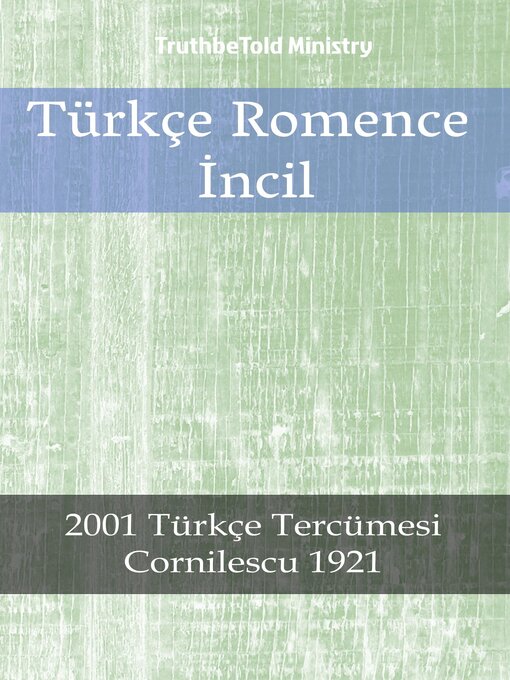 Title details for Türkçe Romence  İncil by TruthBeTold Ministry - Available